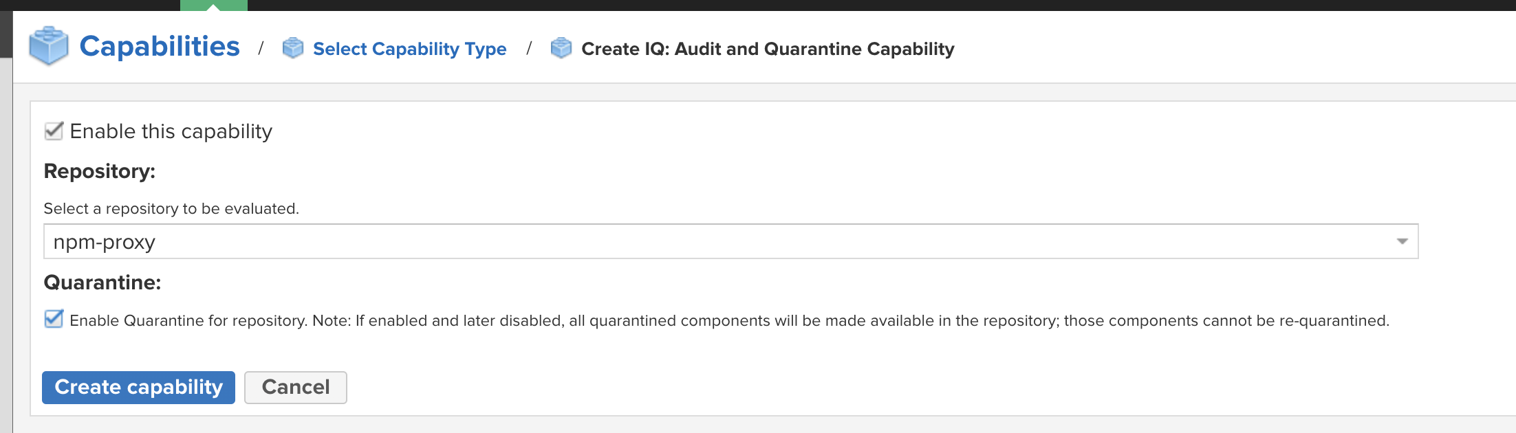 Audit and Quarantine capability creation menu